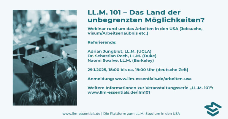 LL.M. 101 – Webinar „Das Land der unbegrenzten Möglichkeiten?“ am 29.1.25